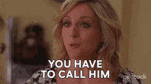 You Have To Call Him Jenna Maroney GIF - You Have To Call Him Jenna Maroney 30rock GIFs