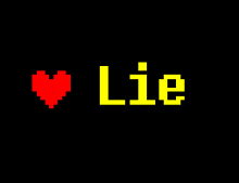 a pixel art of a red heart and the word lie on a black background