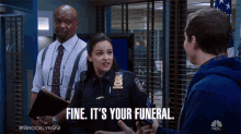 Its Your Funeral Brooklyn Nine Nine GIF