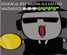 a cartoon character holding a gold coin with the words edukacja jest wazna ale kasyno written above him
