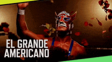 a man wearing a mask with the words el grande americano written on it