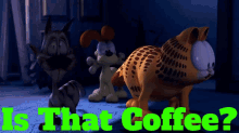 Garfield Is That Coffee GIF - Garfield Is That Coffee Coffee GIFs