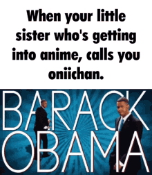 Obama Sister GIF - Obama Sister Oniichan GIFs