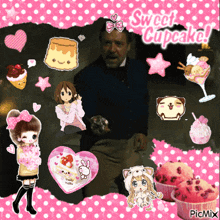 a picture of a man surrounded by cupcakes and hearts with the words sweet cupcakes at the top