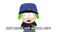 how much you wanna bet kyle broflovski south park lets bet im right