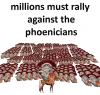 millions must rally against the phoenicians written on a white background