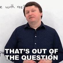 That'S Out Of The Question Alex GIF - That'S Out Of The Question Alex Engvid GIFs