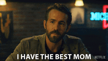 I Have The Best Mom Adam GIF - I Have The Best Mom Adam Ryan Reynolds GIFs