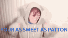 Sweet Sweet As Patton GIF - Sweet Sweet As Patton Patton Sanders GIFs