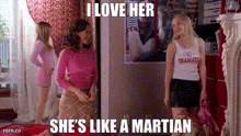 Mean Girls I Love Her GIF - Mean Girls I Love Her Shes Like A Martian GIFs