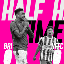 two soccer players on a pink background with half the time written above them