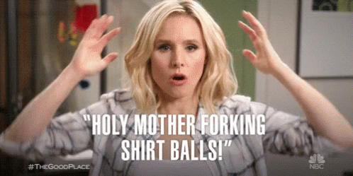 Holy Mother Forking Shirt Balls Eleanor Shellstrop GIF - Holy Mother Forking Shirt Balls Eleanor Shellstrop The Good Place GIFs