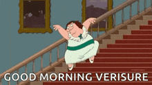 a cartoon character is standing on a set of stairs and says `` good morning verisure '' .