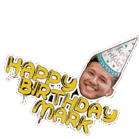 Happy Birthday Mark Pahulaya Sticker - Happy Birthday Mark Mark Pahulaya Stickers
