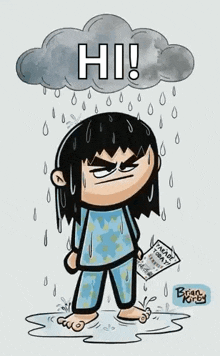 a cartoon of a person standing in the rain holding a piece of paper that says hi