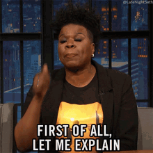 First Of All Let Me Explain Leslie Jones GIF - First Of All Let Me Explain Leslie Jones Late Night With Seth Meyers GIFs
