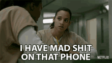 I Have Mad Shit On That Phone Sketchy GIF - I Have Mad Shit On That Phone Sketchy Drama GIFs