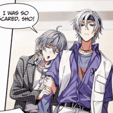 two anime characters are standing next to each other with one saying i was so cared sho