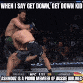 two men are fighting in a cage with the words when i say get down get down kid at the top