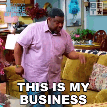 This Is My Business Curtis Payne GIF - This Is My Business Curtis Payne House Of Payne GIFs