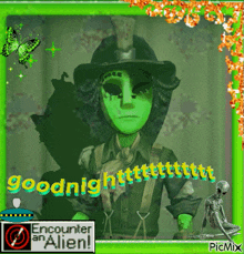 a picture of a green alien with the words goodnight written on it