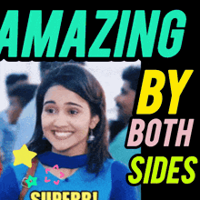 a poster that says amazing by both sides with a woman smiling