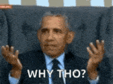 barack obama is sitting in a chair making a funny face and saying `` why tho ? ''