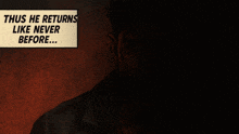a man with a cigarette in his mouth is on a poster that says thus he returns like never before