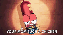 Your Mom Such A Chicken She Eats Worms For Breakfast GIF