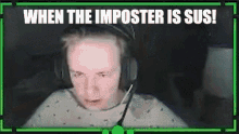 When The Imposter Is Sus Jackssontv GIF - When The Imposter Is Sus Jackssontv Jacksson GIFs