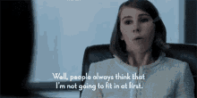 People Always Think I Won'T Fit In At First. GIF - Zosia Mamet Job Interview Fit GIFs