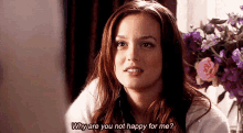 Blair Waldorf Why Are You Not Happy For Me GIF - Blair Waldorf Why Are You Not Happy For Me Gossip Girl GIFs