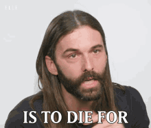 Is To Die For Jonathan Van Ness GIF - Is To Die For Jonathan Van Ness Worth Dying For GIFs