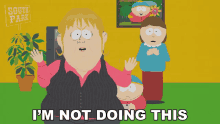 Im Not Doing This Liane Cartman GIF - Im Not Doing This Liane Cartman Eric Cartman GIFs