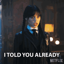 I Told You Already Wednesday Addams GIF - I Told You Already Wednesday Addams Jenna Ortega GIFs
