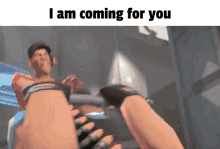 I Am Coming For You Meme GIF