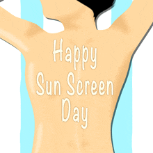 Happy Sun Screen Day May 27 GIF - Happy Sun Screen Day Sun Screen Day May 27 GIFs