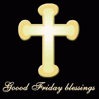 Good Friday Blessings GIF - Good Friday Blessed Blessing GIFs