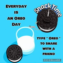 a poster that says snack time is an oreo day type oreo to share with a friend