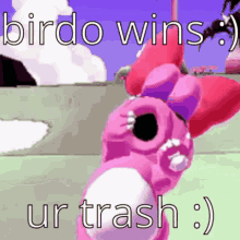 birdo sl33plyss ur trash ur trash