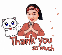 a cartoon drawing of a woman and a cat with the words thank you so much