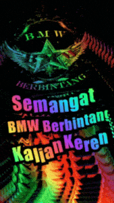 a bmw logo with the words semangat bmw berbintang kalian keren below it