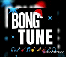 a sign that says bong tune with a santa hat
