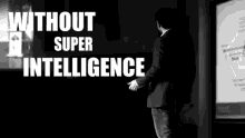 Super Intelligence Outcome GIF - Super Intelligence Outcome Extinction GIFs
