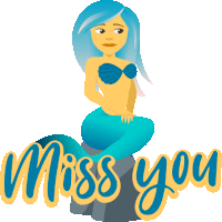 Miss You Mermaid Life Sticker - Miss You Mermaid Life Joypixels Stickers