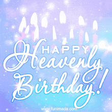a happy heavenly birthday card with candles on a blue background