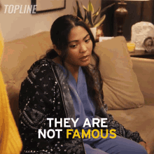 They Are Not Famous Tala GIF - They Are Not Famous Tala Topline GIFs