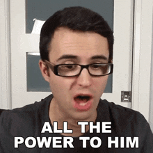 All The Power To Him Steve Terreberry GIF - All The Power To Him Steve Terreberry May He Be Successful GIFs