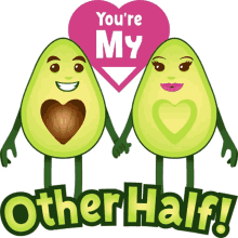 youre my other half avocado adventures joypixels other half significant other
