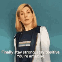 Stay Strong Stay Positive GIF